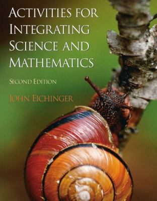 Activities for Integrating Science and Mathemat... 0131140884 Book Cover