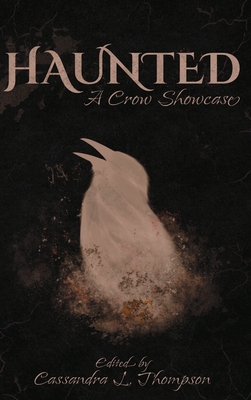 Haunted: A Crow Showcase B09X2BD64Z Book Cover