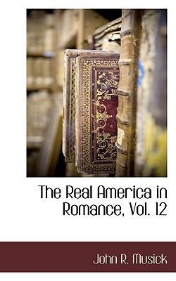 The Real America in Romance, Vol. 12 1117653765 Book Cover