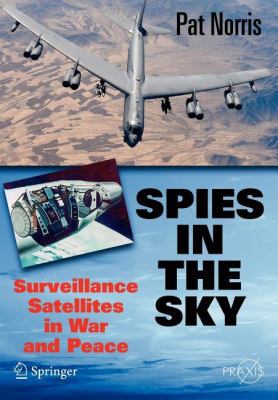 Spies in the Sky (Springer Series in Informatio... 0387518711 Book Cover