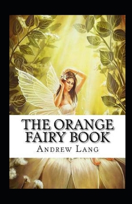 The Orange Fairy Book Annotated B096LTV99V Book Cover