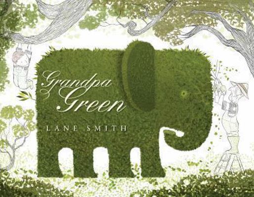 Grandpa Green 0230766455 Book Cover