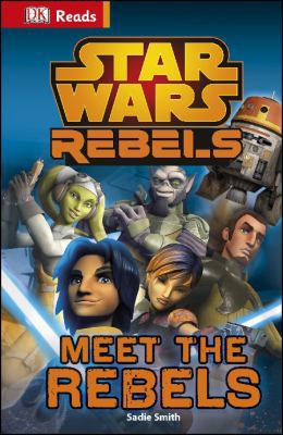 Star Wars Rebels Meet the Rebels (DK Reads Begi... [Unknown] 1409357244 Book Cover