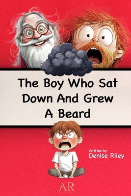 The Boy Who Sat Down And Grew A Beard: How Dani... B0DPLCVB5S Book Cover