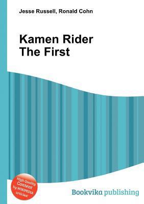 Kamen Rider the First 5510839333 Book Cover