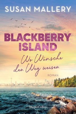 The Happiness Plan / Blackberry Island - Wo Wue... [German] 3365007555 Book Cover