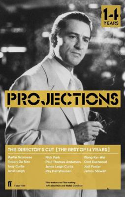 The Director's Cut: The Best of Projections 0571233155 Book Cover