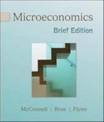 Microeconomics, Brief Edition 0077230981 Book Cover