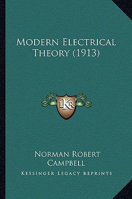 Modern Electrical Theory (1913) 1163951676 Book Cover