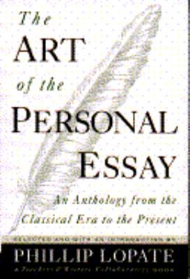 The Art of the Personal Essay 0385422989 Book Cover