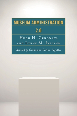Museum Administration 2.0 1442255501 Book Cover