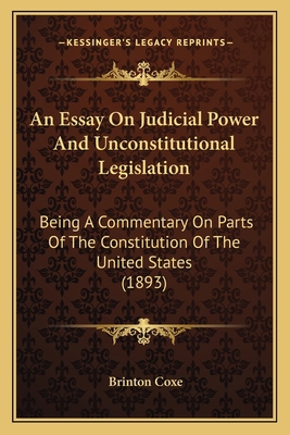 An Essay On Judicial Power And Unconstitutional... 1164570153 Book Cover