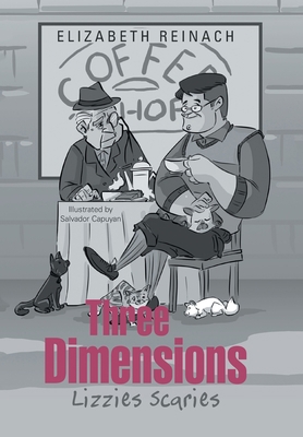 Three Dimensions: Lizzies Scaries 1984592726 Book Cover