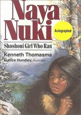 Naya Nuki: Shoshone Girl Who Ran 1880114003 Book Cover