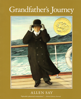Grandfather's Journey: A Caldecott Award Winner 0547076800 Book Cover