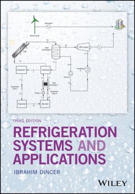 Refrigeration Systems and Applications 1119230756 Book Cover