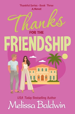Thanks for the Friendship: A Second Chance Roma... B09KF44DZQ Book Cover