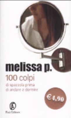 100 colpi di spazzola prima di andare a dormire [Italian] 8881128659 Book Cover