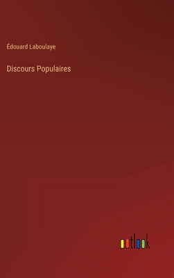 Discours Populaires [French] 3368200674 Book Cover