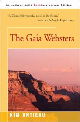 The Gaia Websters 0595252699 Book Cover