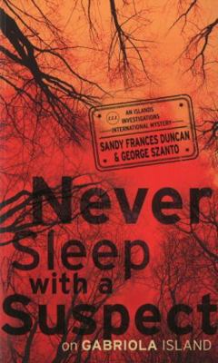 Never Sleep With a Suspect on Gabriola Island: ... 1894898893 Book Cover