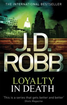 Loyalty in Death 0749956119 Book Cover