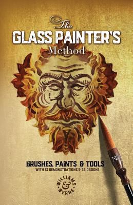 The Glass Painter's Method 1999618939 Book Cover