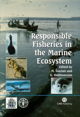 Responsible Fisheries in the Marine Ecosystem 0851996337 Book Cover