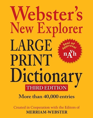 Webster's New Explorer Large Print Dictionary, ... [Large Print] 159695146X Book Cover