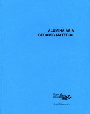 Alumina as Ceramic Material 0916094464 Book Cover