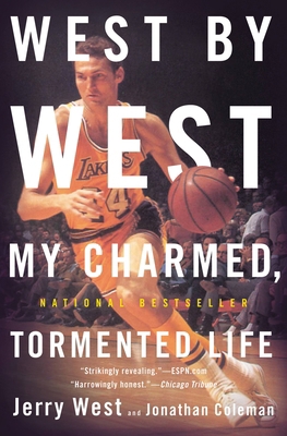 West by West: My Charmed, Tormented Life 0316053503 Book Cover