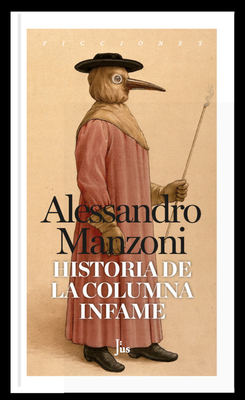 Historia de la Columna Infame [Spanish] 8418236310 Book Cover