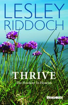 Thrive: The Freedom to Flourish 1804250813 Book Cover