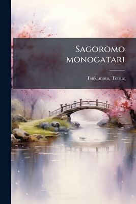 Sagoromo monogatari [Japanese] 1294062832 Book Cover