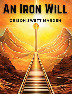 An Iron Will 1835911536 Book Cover