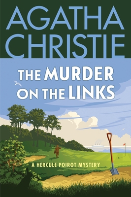The Murder on the Links: A Hercule Poirot Myste... 0062986325 Book Cover