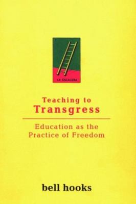 Teaching to Transgress:: Education as the Pract... 1138299847 Book Cover