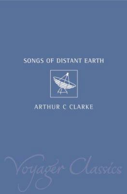 The Songs of Distant Earth 0007115865 Book Cover