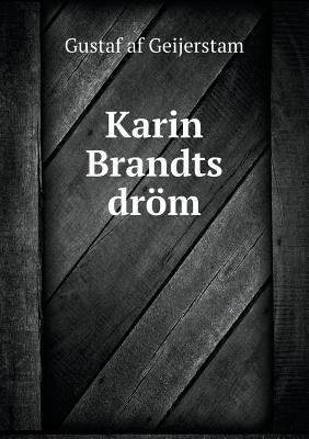 Karin Brandts dr?m [Swedish] 5518931646 Book Cover