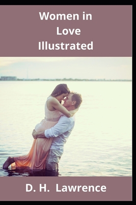 Women in Love Illustrated B092PCW8WP Book Cover