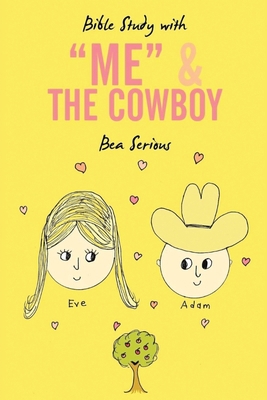 Bible Study with Me and the Cowboy 1649340451 Book Cover