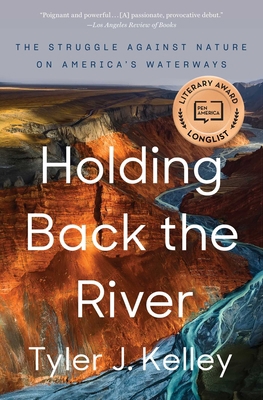 Holding Back the River: The Struggle Against Na... 1501187066 Book Cover
