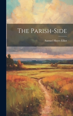 The Parish-Side 1020841648 Book Cover