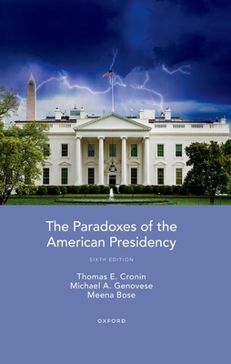 The Paradoxes of the American Presidency 0197641318 Book Cover