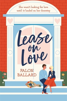 Lease on Love: A warmly funny and delightfully ... 1472293479 Book Cover