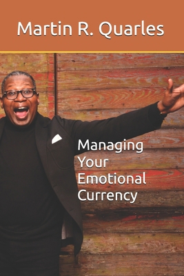 Managing Your Emotional Currency B0F28B2F92 Book Cover