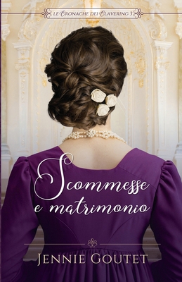 Scommesse e matrimonio [Italian] 2494930448 Book Cover