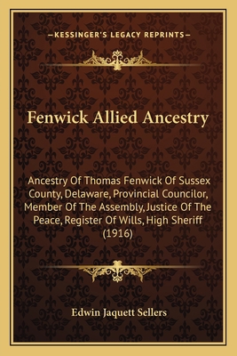 Fenwick Allied Ancestry: Ancestry Of Thomas Fen... 116542133X Book Cover