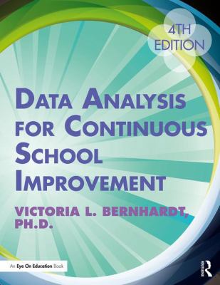 Data Analysis for Continuous School Improvement 1138294624 Book Cover