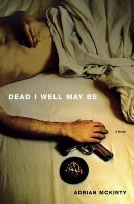 Dead I Well May Be 0743246993 Book Cover